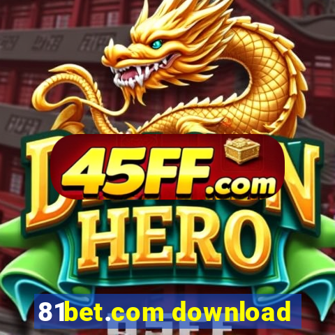 81bet.com download